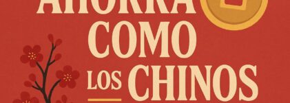 Ahorra como los Chinos