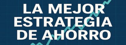 La mejor estrategia de ahorro
