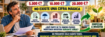 Cuánto patrimonio deberías tener antes de pensar en invertir